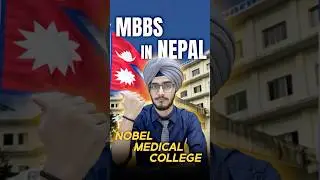 Nobel Medical College Nepal 🔥 | MBBS in Nepal 2025  #mbbsinnepal #neet2025 #mbbsabroad