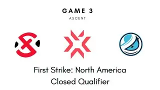 Valorant First Strike Closed Qualifiers Elimination | XSET vs Luminosity Game 3 (FULL GAME)