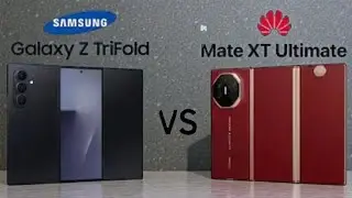 Samsung Galaxy Z Trifold Vs Huawei Mata Ultimate