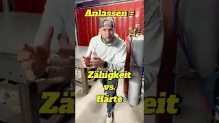 Anlassen warum ist es n&ouml;tig?