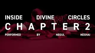 NEGUL NESHAI - (Chapter 2) Inside Divine Circles