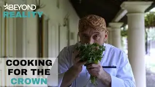 Reinventing A Classic Royal Dish | Cooking For The Crown | S1E04 | Beyond Reality