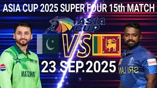 Asia Cup 2025| 15th Match Preview & Playing 11|PAK🇵🇰 vs SL🇱🇰 | Sheikh Zayed Stadium Pitch Report |