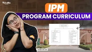 IPM IIM Indore Program Tour | IIM Indore Program Tour 2023 | IPM Program Structure