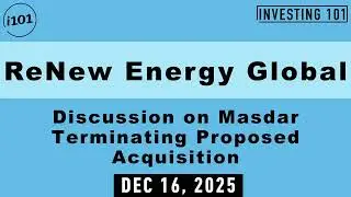 ReNew Energy Global Discussion on Masdar Terminating Proposed Acquisition
