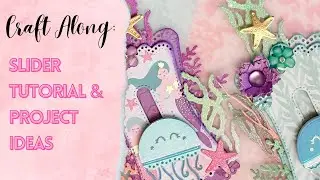Tutorial! Three interactive projects using @ScrapDiva29 Slider Die Set