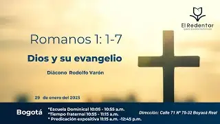 Dios y su Evangelio Romanos 1- Rodolfo Var&oacute;n