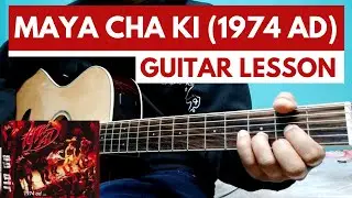 Maya Cha Ki - 1974 AD (Easy Guitar Lesson) with Guitar Chords