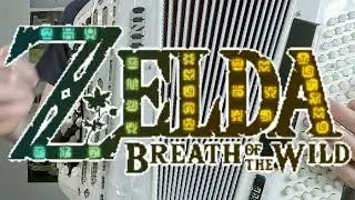Accordion solo - Zelda: Breath of the wild &ndash; Manaka Kataoka