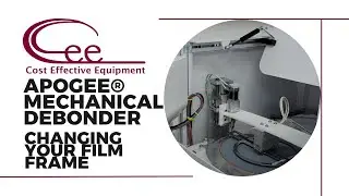 Apogee&reg; Mechanical Debonder - Changing Film Frame Chuck