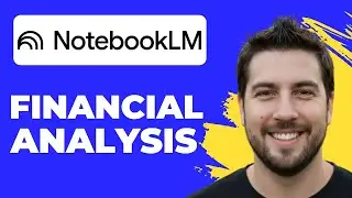 How To Analyze Financial Reports In NotebookLM (Quick Guide)