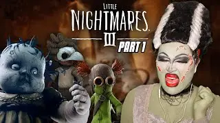 PLAYING LITTLE NIGHTMARES 3 PART 1 | Morphine Love Dion