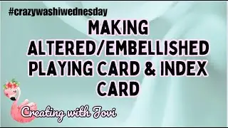 Altered Playing Card and Altered Index Card