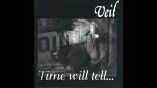 Veil - Time Will Tell 7''