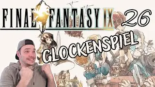 Let's Play Final Fantasy 9 [Blind][Ger] 026 - Angriff der Schwarzmagier