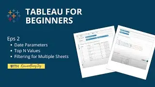 Belajar Tableau (Pemula) Eps 2 - Date Parameters, Top N Values, Filtering for Multiple Sheets