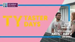 NUI Galway Arts Day 2 - TY Taster Days
