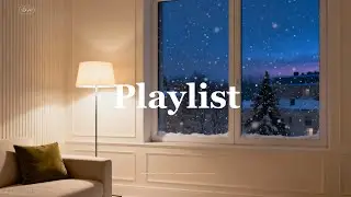 Cozy Winter Night Pop ❄️ | Calm Background Music for Late Night (겨울 밤 감성 팝 플레이리스트)