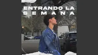 ENTRANDO LA SEMANA