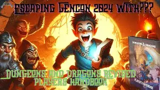 I Escaped GENCON with The NEW 2024 Revised Dungeons and Dragons Players Handbook! +++ Giveaway!!!