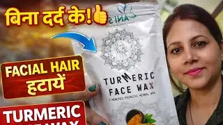 Facial Hair Removal in 6 Minutes 😍 | Turmeric Face Wax Review | Painless Herbal Wax | Honest Review