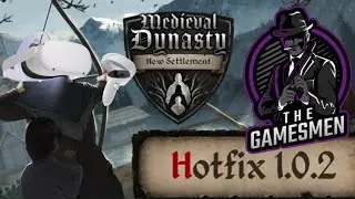 New Update! Medieval Dynasty New Settlement VR - Hotfix 1.0.2