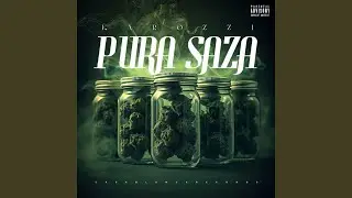PURA SAZA (feat. Cheno & Casa Blanca)