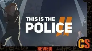 THIS IS THE POLICE 2 - PS4 REVIEW
