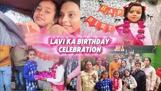 Lavi ki Birthday party me bohot maze kiye | the riya gupta vlogs31 