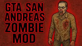 GTA San Andreas Zombie Mod Download & Install | Best GTA SA Zombie Apocalypse Mod