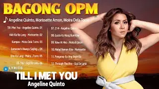 NONSTOP Angeline Quinto Album💕Best Of Wish 107.5 Playlist 2023🙌Opm Songs 2023 Ibig Kanta Forever NEW