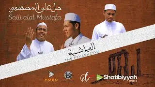 SOLLI ALAL MUSTAFA (FIYASHIYYA) - ARIF, FITRI & NASIH
