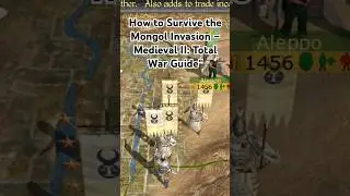 How to Survive the Mongol Invasion &ndash; Medieval II: Total War Guide