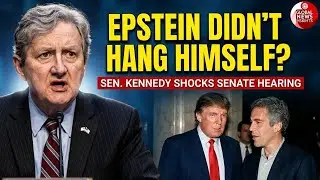 Trump&rsquo;s Role In Epstein Death? Sen. Kennedy EXPOSES &lsquo;Shady&rsquo; Custody Failures After New Files Release