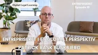 Episode 10 -  Entrepriseret i et globalt perspektiv | Entrepriseret | Molt Wengel #sponsor