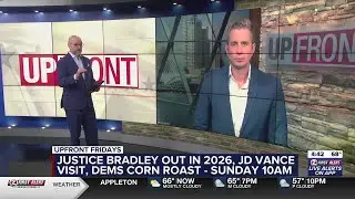 UpFront Fridays: New open seat on Wisconsin Supreme Court
