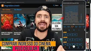 COMO COMPRAR INGRESSO DE CINEMA PELA INTERNET ( CELULAR OU COMPUTADOR ) | ESCOLHER POLTRONA