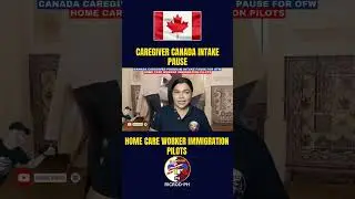 CAREGIVER CANADA INTAKE PAUSE Home Care Worker Immigration Pilots #shorts