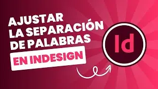 C&oacute;mo eliminar espacios al justificar texto en InDesign