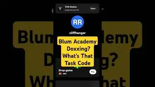 Blum Academy | Doxxing? What's that task code | Blum Verify Code | Blum Code today #blumacademy #fyp