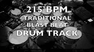 215 BPM TRADITIONAL BLAST BEAT DRUM TRACK