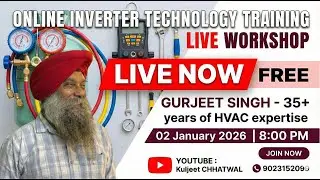 🔴 LIVE: Free Inverter AC Technology Training | Masterclass with Gurjeet Singh (35+ Years Exp)