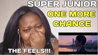 Super Junior - One More Chance Reaction [MV]