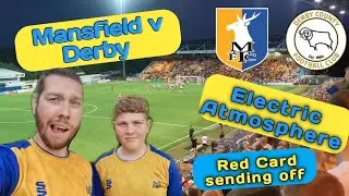 Mansfield v Derby Carabao Cup round 1 Vlog