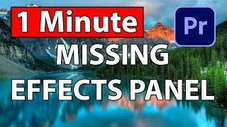 Missing Effects / Effect Controls Panel in Premiere Pro 2026