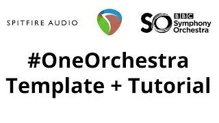 Reaper Template for Spitfire BBCSO + Tutorial #OneOrchestra