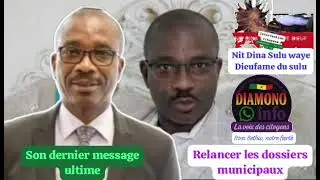 Dernier message ultime de feu Amadou Becaye Diop 