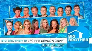 Big Brother 19 | Live Feed Correspondent's Pre-Season Draft