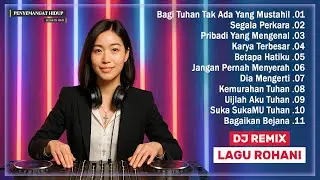 DJ REMIX ROHANI VIRAL 2025 ❤️❤️❤️ PUJIAN YANG MEMBERI KEKUATAN IMAN ❤️❤️❤️ MERDU & BUAT ADEM DIHATI