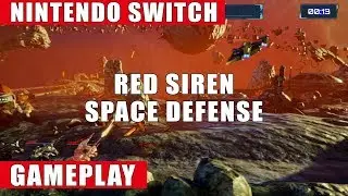 Red Siren: Space Defense Nintendo Switch Gameplay